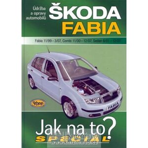 Škoda Fabia 11/99-12/07 - Jak na to? Speciál