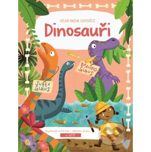 PEMIC Velká kniha odpovědí Dinosauři
